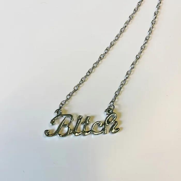Bitch Script Nameplate Necklace in Silver or Gold