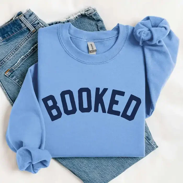 Booked Sweatshirt Book Lover Reading Pullover