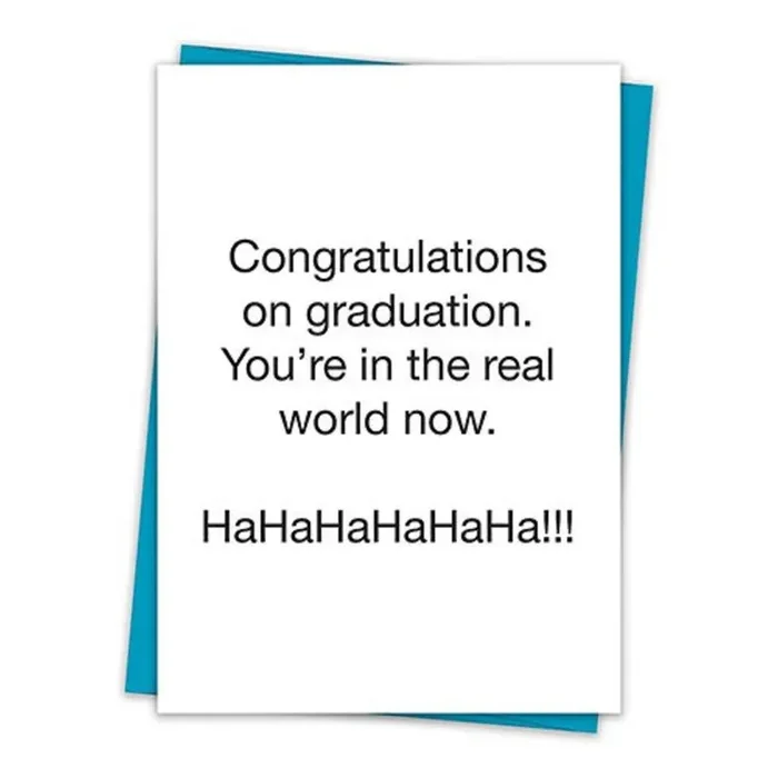 Congratulations on Graduation Hahahaha Greeting Card with Teal Envelope
