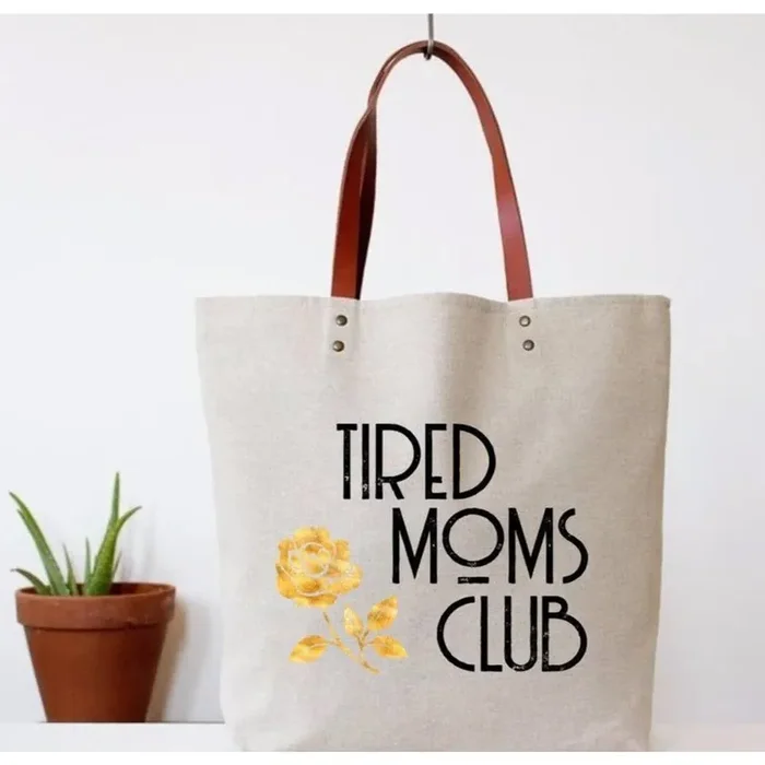 Fun Club Tired Moms Club Canvas Tote Bag Vegan Leather Handles