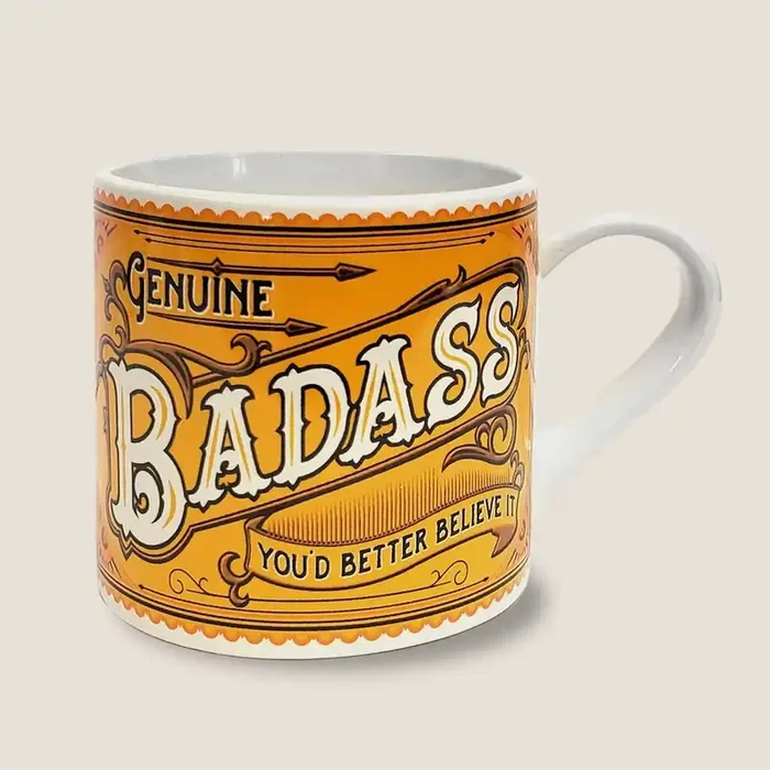 Genuine Badass You‘d Better Believe It Ceramic Mug Vintage Style Design on Both Sides In a Gift Box