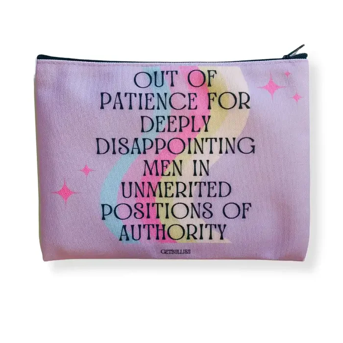 GetBullish Out of Patience with Disappointing Men Feminist Canvas Zipper Pouch 9.5″ x 7″ Cosmetics Bag or Pencil Case