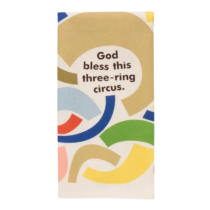 God Bless This Three-Ring Circus Screen-Printed Dish Towel BlueQ at GetBullish