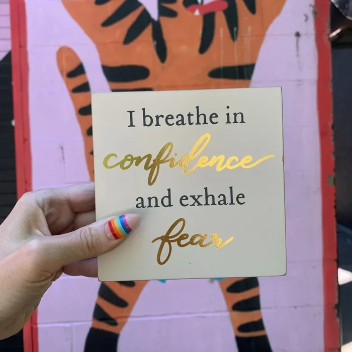 I Breathe In Confidence And Exhale Fear Inspo Block Sign Metallic Copper Details