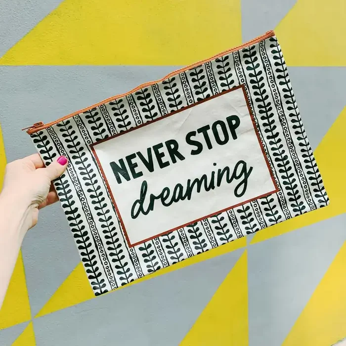 Jumbo Pouch Never Stop Dreaming Zipper Folder 14.25″ x 10″