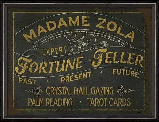 Madame Zola Fortune Teller Sign 19″ x 25″