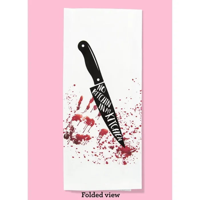 No Bitchin in My Kitchen Dishtowel Spooky Bloody Knife Cotton Hand Tea Dishcloth