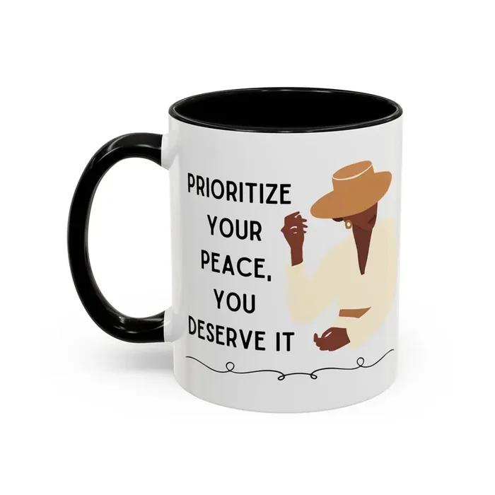 Prioritize Your Peace, You Deserve It Accent Coffee Mug 11oz