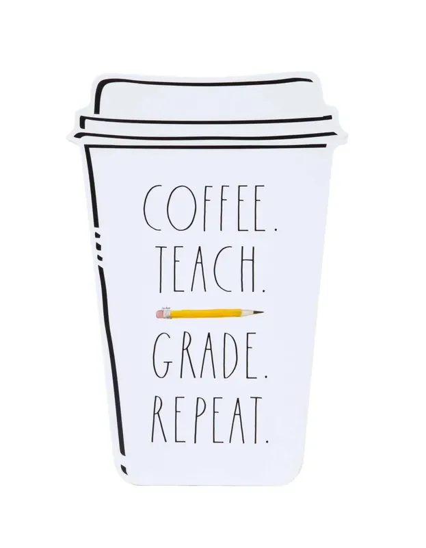 Rae Dunn “Coffee, Teach, Grade, Repeat” Teacher Desk Sign