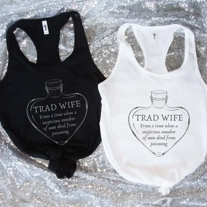 [SATIRE] Trad Wife Women‘s Ideal Racerback Tank Heart Shaped Poison Bottle