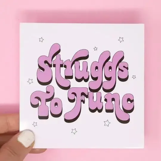 Struggs to Func Pink Sticker Vinyl Glossy Coated Sicker