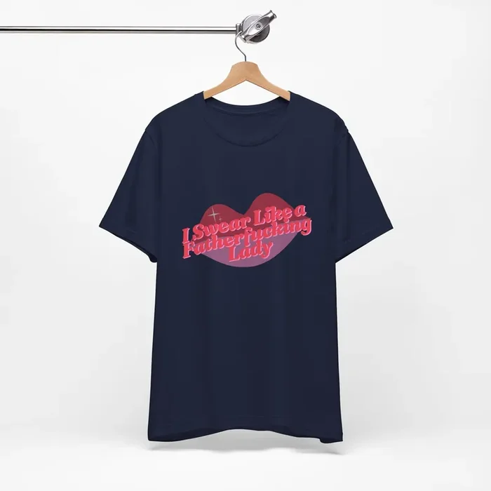 Swear Like a Fatherf?????? Lady Jersey Short Sleeve Tee [XS-5X, Multiple Color Options]