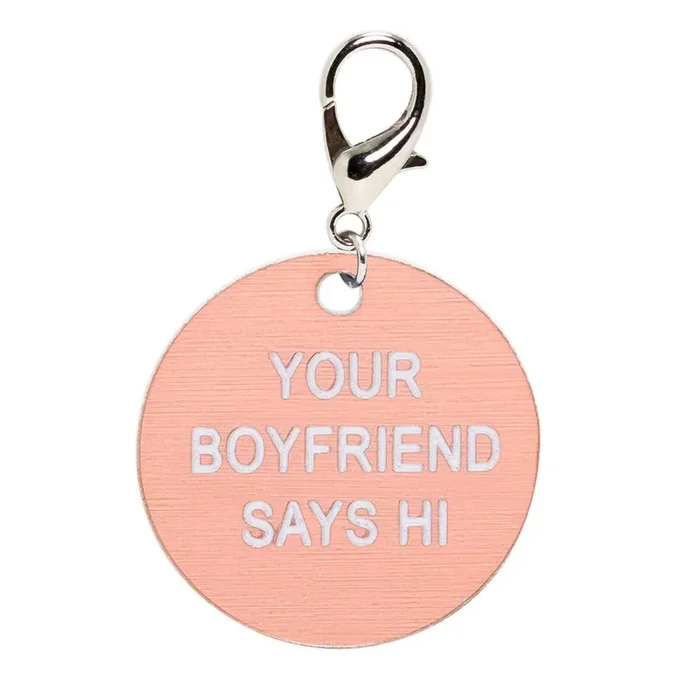 Your Boyfriend Says Hi Key Tag Round Key Holder in Pink